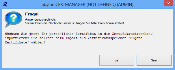 22 Frage Zertifikat-Importieren.PNG